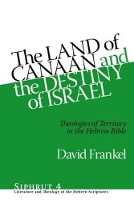 Book Cover for The Land of Canaan and the Destiny of Israel by David Frankel