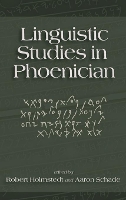 Book Cover for Linguistic Studies in Phoenician by Robert D. Holmstedt