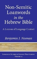 Book Cover for Non-Semitic Loanwords in the Hebrew Bible by Benjamin J. Noonan