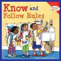 Book Cover for Know and Follow Rules by Cheri J Meiners