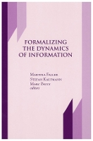 Book Cover for Formalizing the Dynamics of Information by Martina Stanford University, California Faller