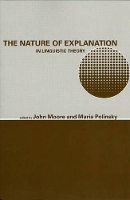 Book Cover for The Nature of Explanation in Linguistic Theory by John Moore