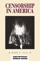 Book Cover for Censorship in America by Mary E Hull