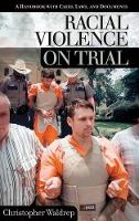 Book Cover for Racial Violence on Trial by Christopher Waldrep