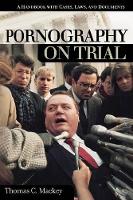 Book Cover for Pornography on Trial by Thomas C. Mackey