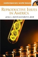 Book Cover for Reproductive Issues in America by Janna Merrick, Robert H Blank