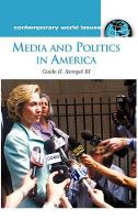 Book Cover for Media and Politics in America by Guido H, III Stempel