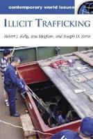 Book Cover for Illicit Trafficking by Robert J Kelly, Jesse L Maghan, Joseph D Serio