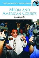 Book Cover for Media and American Courts by S L Alexander