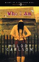 Book Cover for Who I Am by Melody Carlson