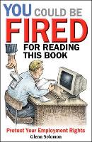 Book Cover for You Could be Fired for Reading This Book - Protect Your Employment Rights by Solomon