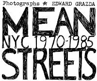 Book Cover for Mean Streets: Nyc 1970-1985 by Edward Grazda