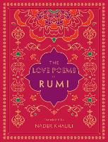 Book Cover for The Love Poems of Rumi by Rumi