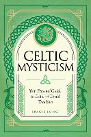 Book Cover for Celtic Mysticism by Tracie Long