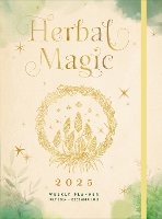 Book Cover for Herbal Magic 2025 Weekly Planner by Editors of Rock Point