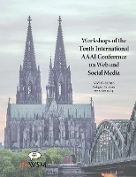 Book Cover for The Workshops of the Tenth International AAAI Conference on Web and Social Media by Munmun De Choudhury