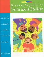 Book Cover for Drawing Together to Learn about Feelings by Marge Eaton Heegaard