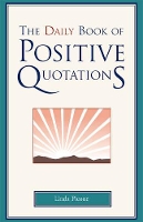 Book Cover for The Daily Book of Positive Quotations by Linda Picone