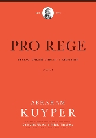 Book Cover for Pro Rege (Volume 2) by Abraham Kuyper