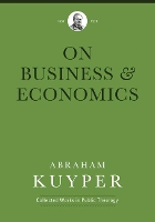 Book Cover for Business & Economics by Abraham Kuyper