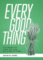 Book Cover for An Introduction to the Material World and the Comm on Good for Christians by Jones