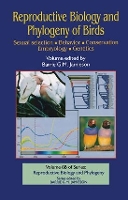 Book Cover for Reproductive Biology and Phylogeny of Birds, Part B: Sexual Selection, Behavior, Conservation, Embryology and Genetics by Barrie G M Jamieson