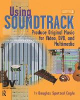 Book Cover for Using Soundtrack by Douglas Spotted Eagle