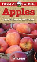 Book Cover for Farmstand Favorites: Apples by Hatherleigh Press