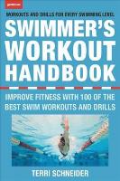 Book Cover for The Swimmer's Workout Handbook by Terri Schneider