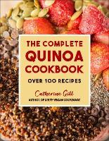 Book Cover for The Complete Quinoa Cookbook by Catherine Gill