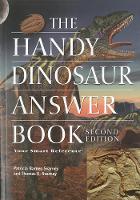 Book Cover for The Handy Dinosaur Answer Book by Patricia Barnes-Svarney, Thomas E. Svarney