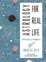 Book Cover for Astrology for Real Life by Theresa (Theresa Reed) Reed