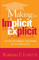 Book Cover for Making the Implicit Explicit by Barbara E. Lovitts