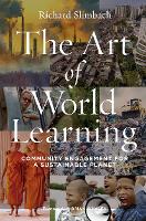 Book Cover for The Art of World Learning by Richard Slimbach, Brian Whalen