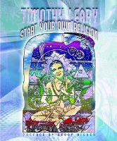 Book Cover for Start Your Own Religion by Timothy Leary