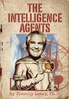 Book Cover for The Intelligence Agents by Timothy Leary