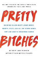 Book Cover for Pretty Bitches by Lizzie Skurnick, Rebecca Traister