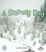 Book Cover for A Snowy Day by Robin Nelson