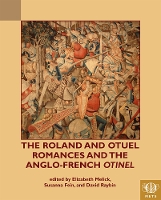 Book Cover for The Roland and Otuel Romances and the Anglo-Norman Otinel by Susanna Fein