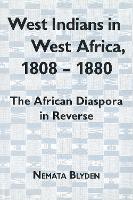 Book Cover for West Indians in West Africa, 1808-1880 by Nemata Royalty Account Blyden