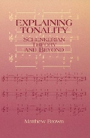 Book Cover for Explaining Tonality by Matthew Royalty Account Brown