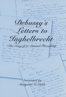 Book Cover for Debussy's Letters to Inghelbrecht by Margaret G Royalty Account Cobb