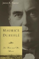 Book Cover for Maurice Duruflé by James E Customer Frazier