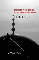 Book Cover for Sufism and Jihad in Modern Senegal by John Royalty Account Glover