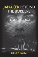 Book Cover for Janácek beyond the Borders by Derek Royalty Account Katz