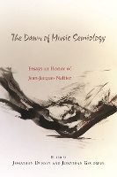 Book Cover for The Dawn of Music Semiology by Arnold Whittall, Irène Deliège