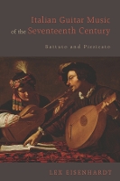 Book Cover for Italian Guitar Music of the Seventeenth Century by Lex Eisenhardt