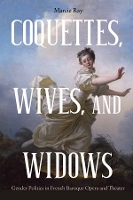 Book Cover for Coquettes, Wives, and Widows by Marcie Author Ray