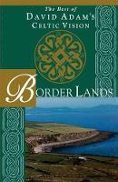 Book Cover for Border Lands by David Adam