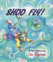 Book Cover for Shoo Fly! by Iza Trapani